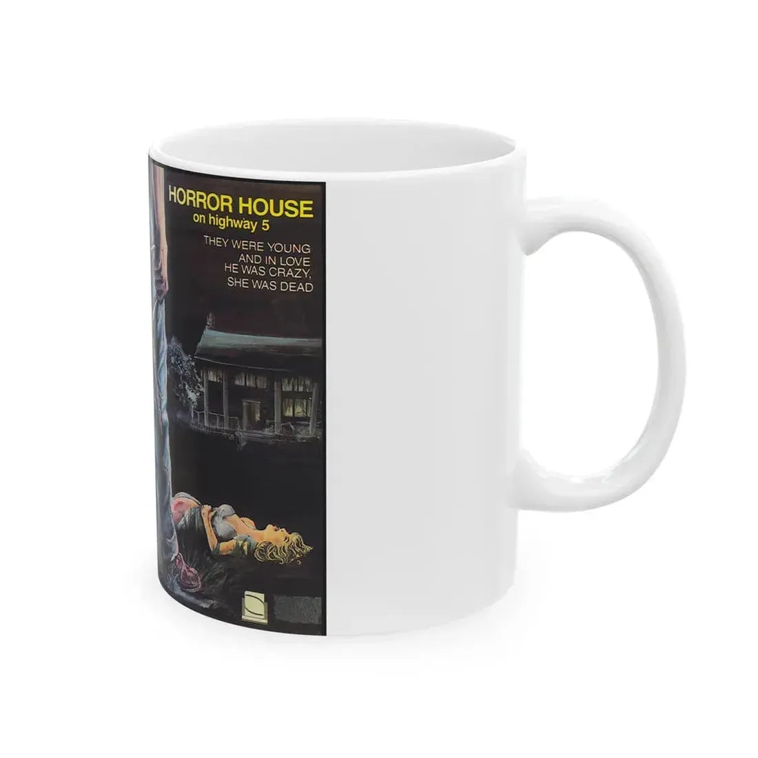 HORROR HOUSE ON HIGHWAY 5 (VHS COVER) - White Coffee Mug - Go Mug Yourself