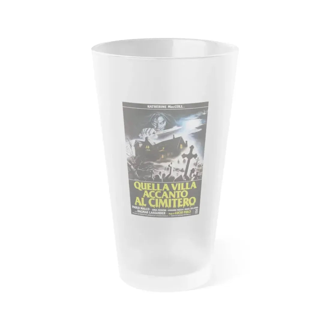 HOUSE BY THE CEMETERY (ITALIAN) 2 1981 Movie Poster - Frosted Pint Glass 16oz 16oz Frosted - Go Mug Yourself