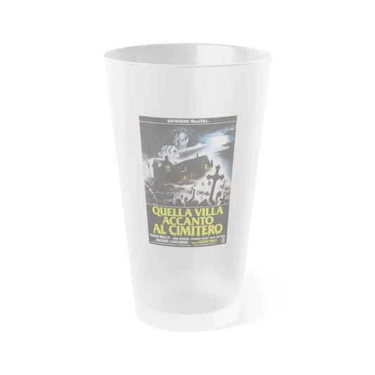 HOUSE BY THE CEMETERY (ITALIAN) 2 1981 Movie Poster - Frosted Pint Glass 16oz 16oz Frosted - Go Mug Yourself