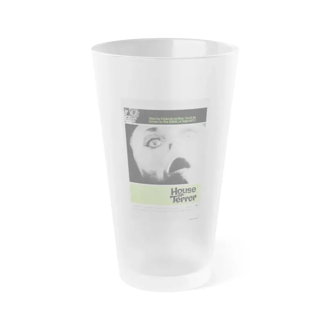 HOUSE OF TERROR 1973 Movie Poster - Frosted Pint Glass 16oz 16oz Frosted - Go Mug Yourself
