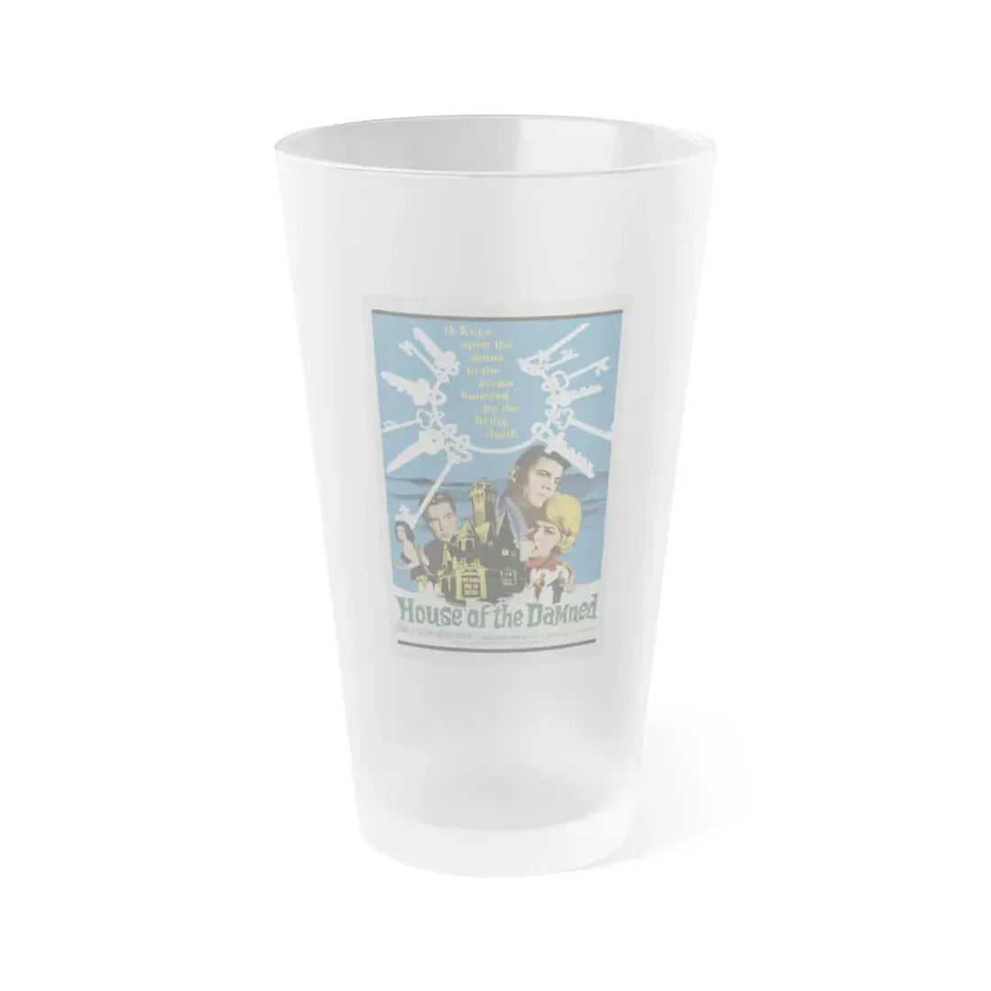 HOUSE OF THE DAMNED 1963 Movie Poster - Frosted Pint Glass 16oz 16oz Frosted - Go Mug Yourself