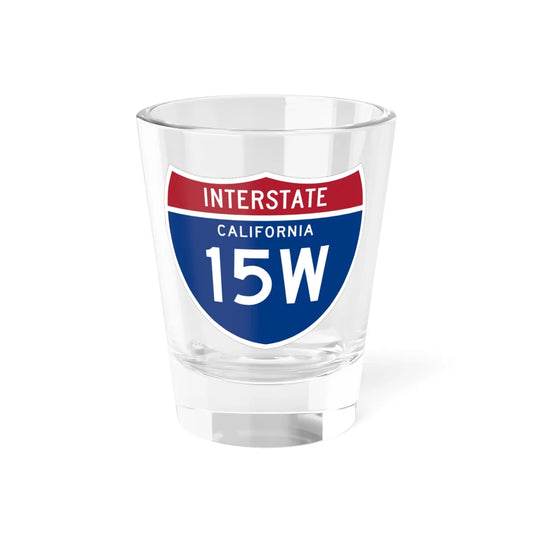 I-15W CA (California) (Road Sign) Shot Glass 1.5oz 1.5oz - Go Mug Yourself