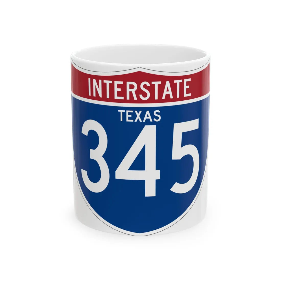 I-345 TX (Texas) (Road Sign) White Coffee Mug 11oz - Go Mug Yourself