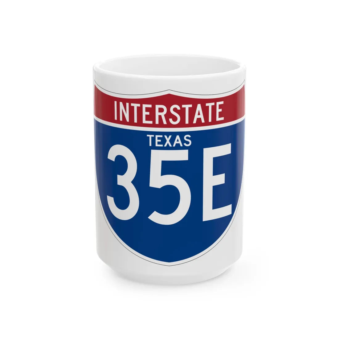 I-35E TX (Texas) (Road Sign) White Coffee Mug 15oz - Go Mug Yourself