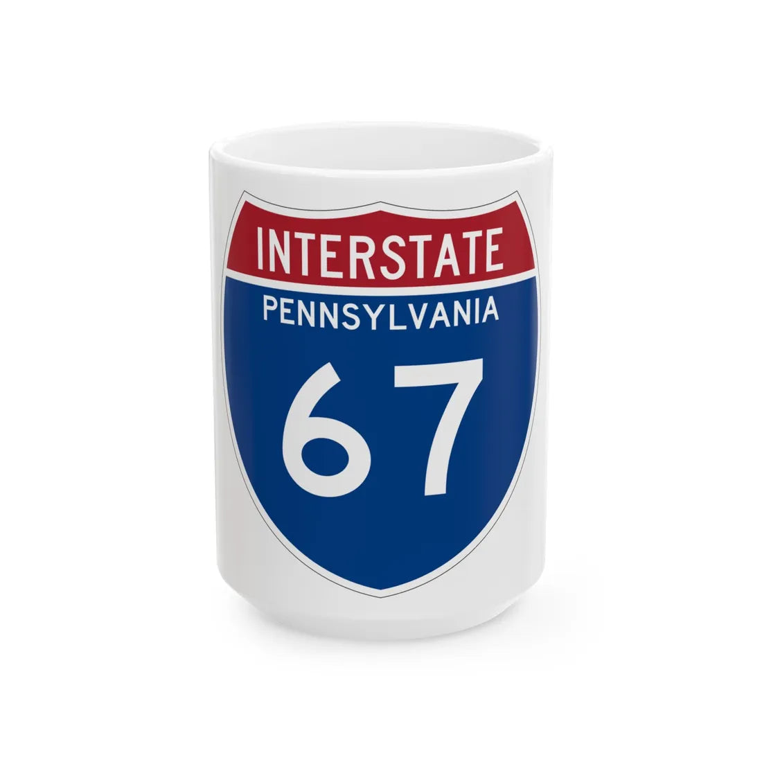 I-67 PA Metric (Pennsylvania) (Road Sign) White Coffee Mug 15oz - Go Mug Yourself