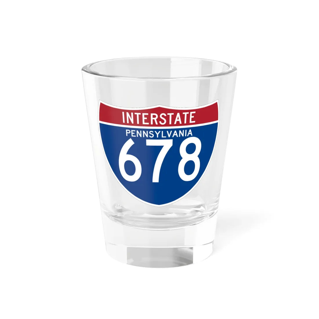 I-678 PA (Pennsylvania) (Road Sign) Shot Glass 1.5oz 1.5oz - Go Mug Yourself