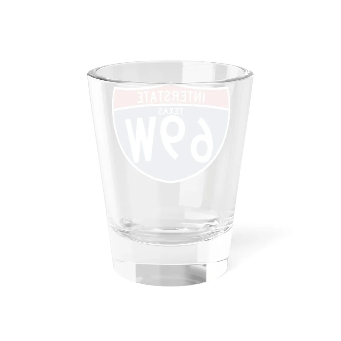 I-69W TX (Texas) (Road Sign) Shot Glass 1.5oz - Go Mug Yourself