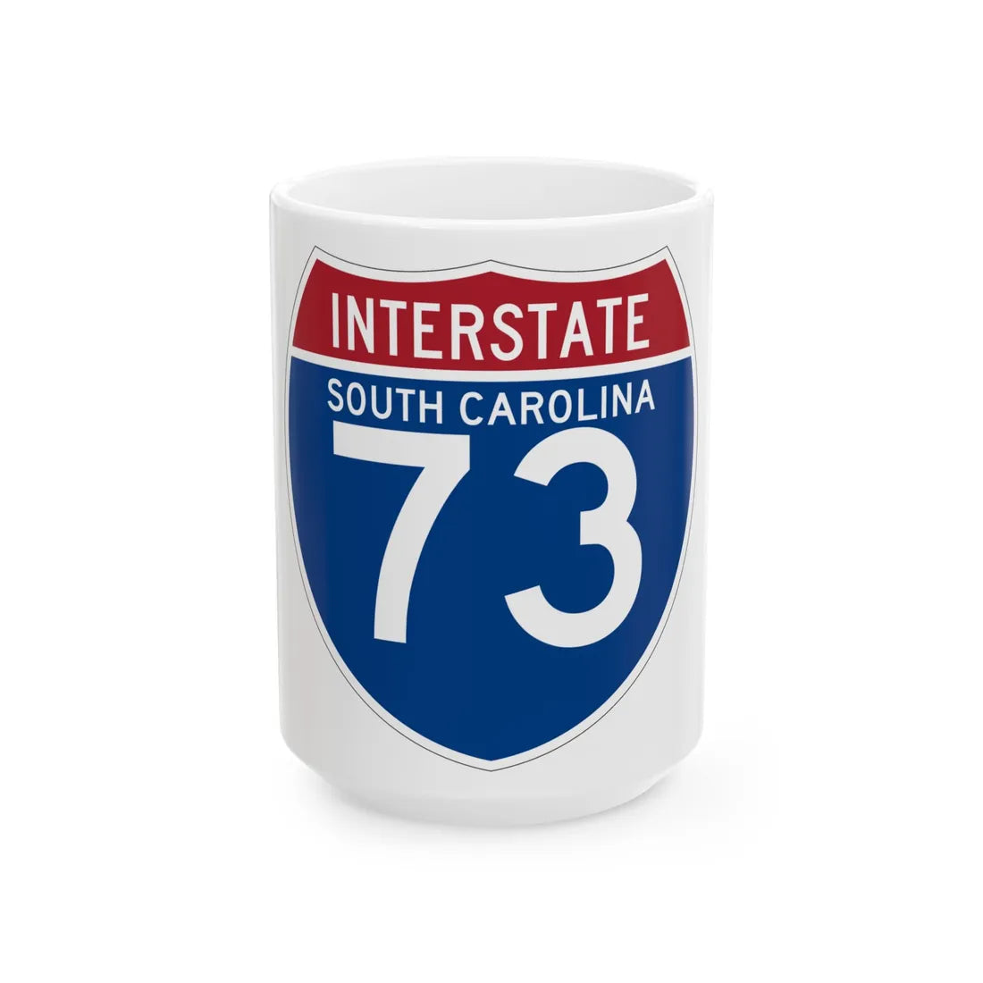 I-73 SC (South Carolina) (Road Sign) White Coffee Mug 15oz - Go Mug Yourself