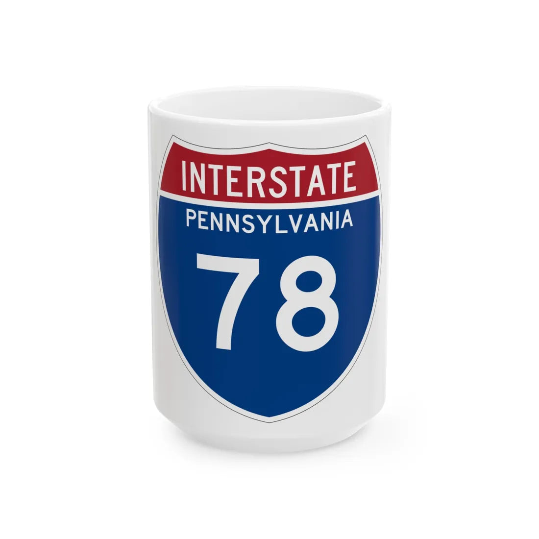 I-78 PA Metric (Pennsylvania) (Road Sign) White Coffee Mug 15oz - Go Mug Yourself