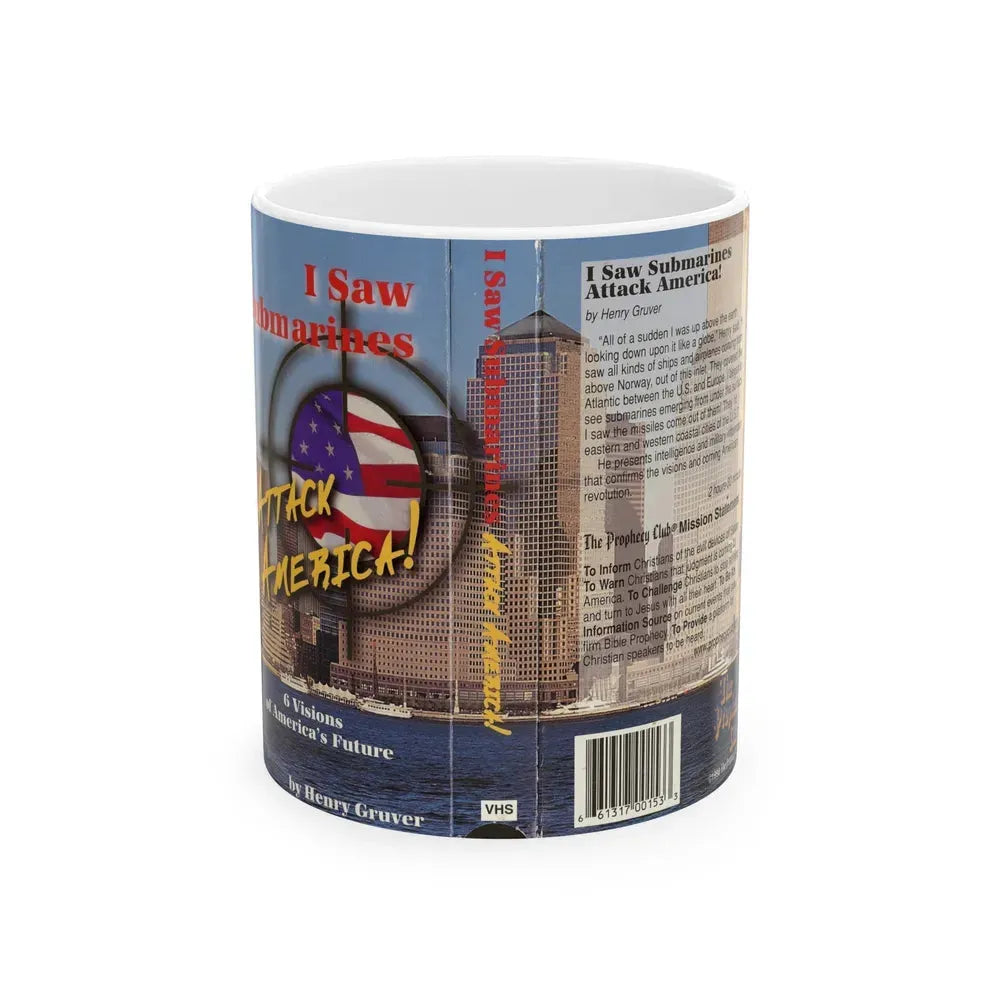 I SAW SUBMARINES ATTACK AMERICA (VHS COVER) - White Coffee Mug 11oz - Go Mug Yourself