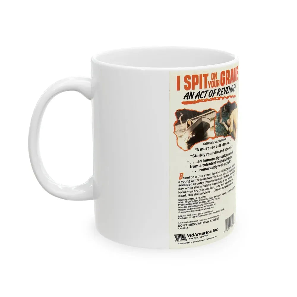 I SPIT ON YOUR GRAVE DAY OF THE WOMAN (VHS COVER) - White Coffee Mug - Go Mug Yourself
