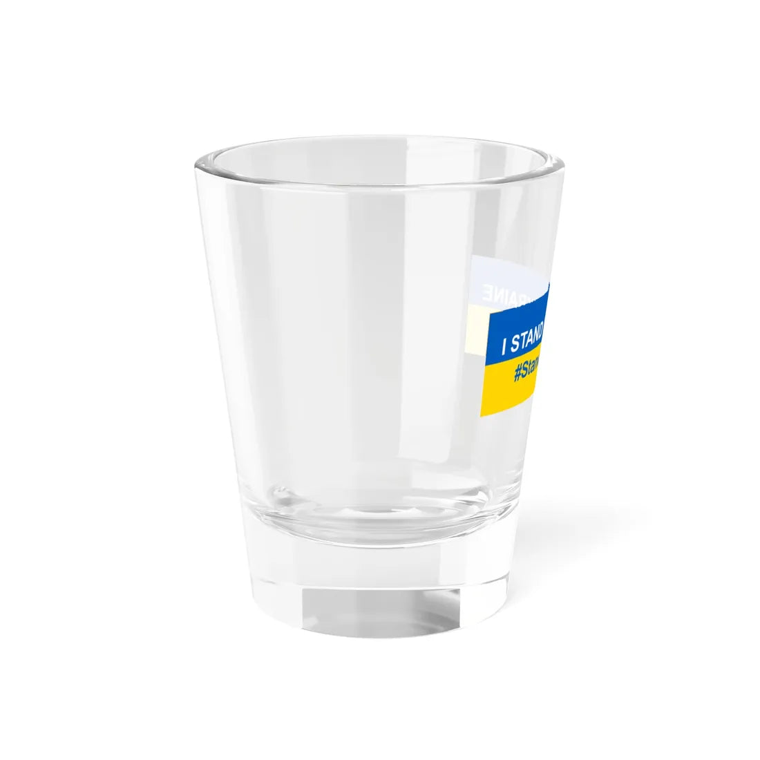 I stand with Ukraine banner (Ukraine) Shot Glass 1.5oz - Go Mug Yourself
