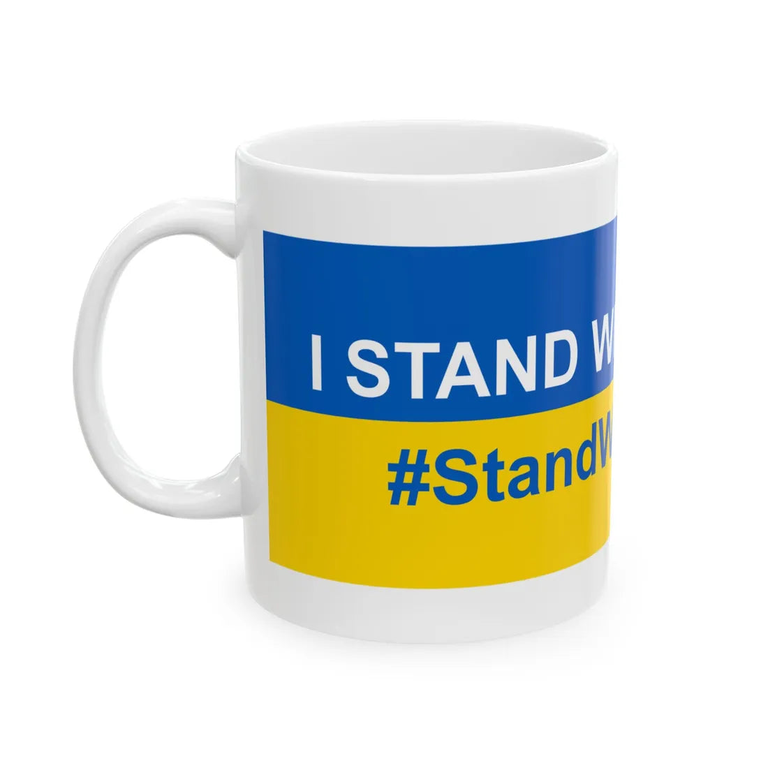 I stand with Ukraine banner (Ukraine) White Coffee Mug - Go Mug Yourself