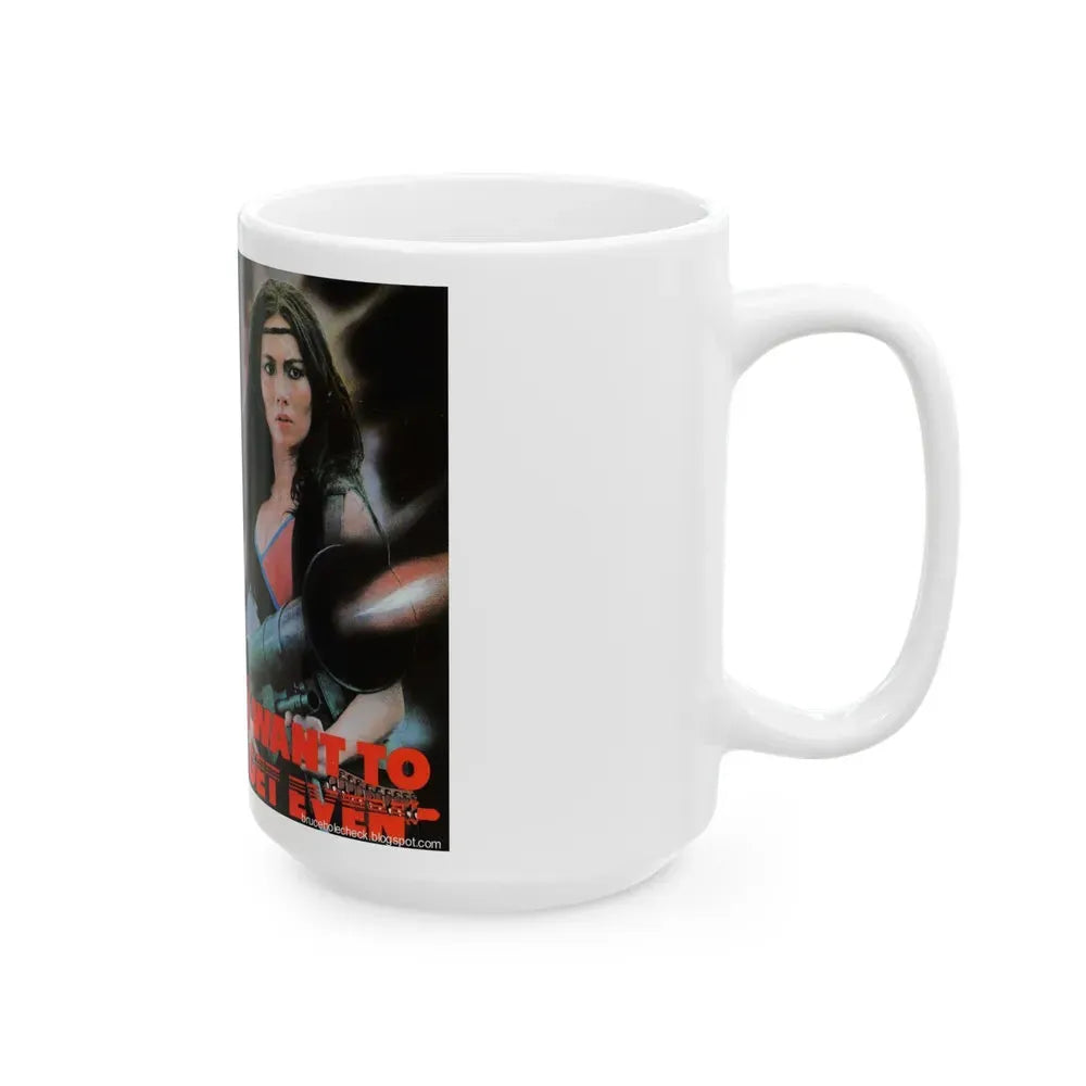 I WANT TO GET EVEN (VHS COVER) - White Coffee Mug - Go Mug Yourself