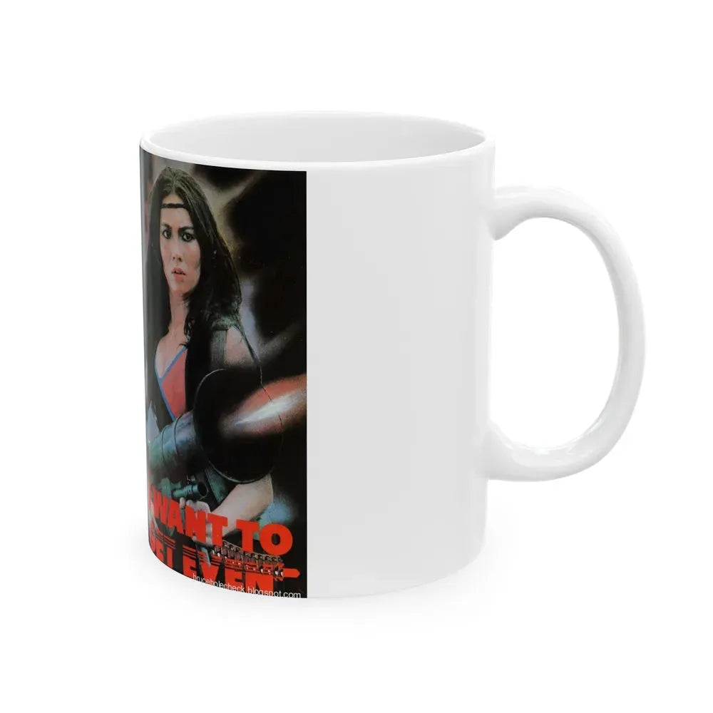 I WANT TO GET EVEN (VHS COVER) - White Coffee Mug - Go Mug Yourself