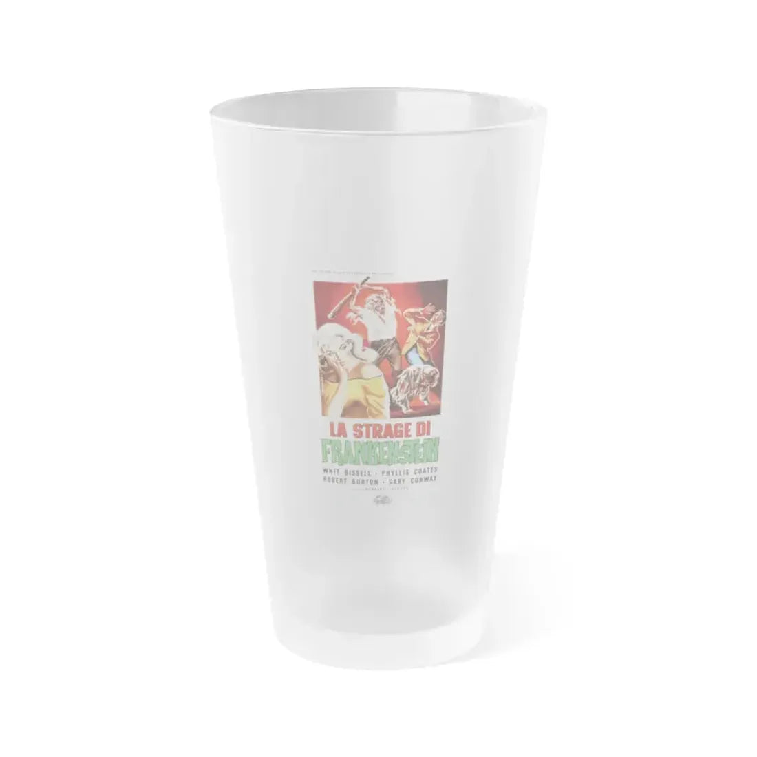 I WAS A TEENAGE FRANKENSTEIN (ITALIAN) 1957 Movie Poster - Frosted Pint Glass 16oz 16oz Frosted - Go Mug Yourself