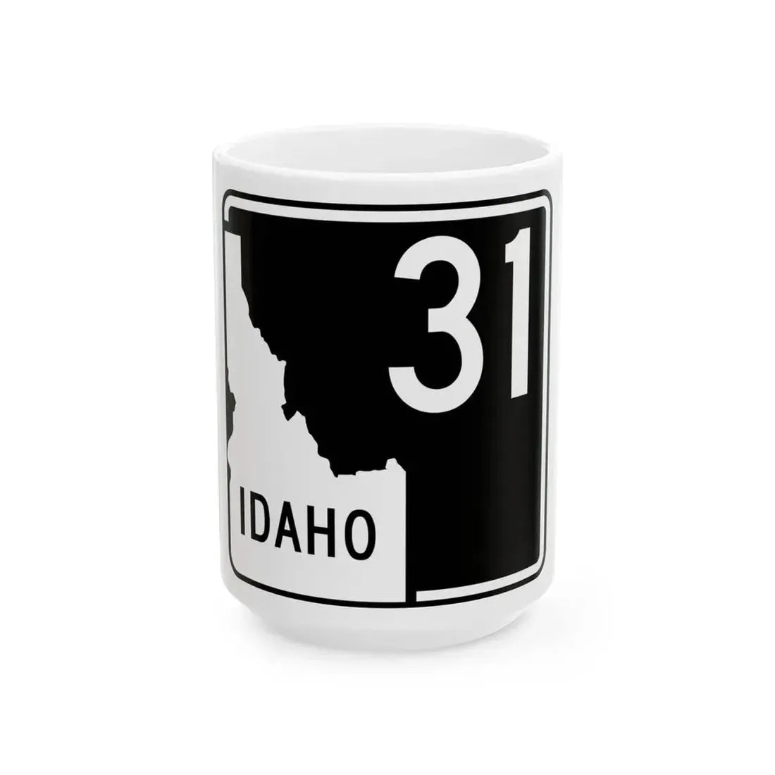 ID-31 (Idaho) (Road Sign) White Coffee Mug 15oz - Go Mug Yourself