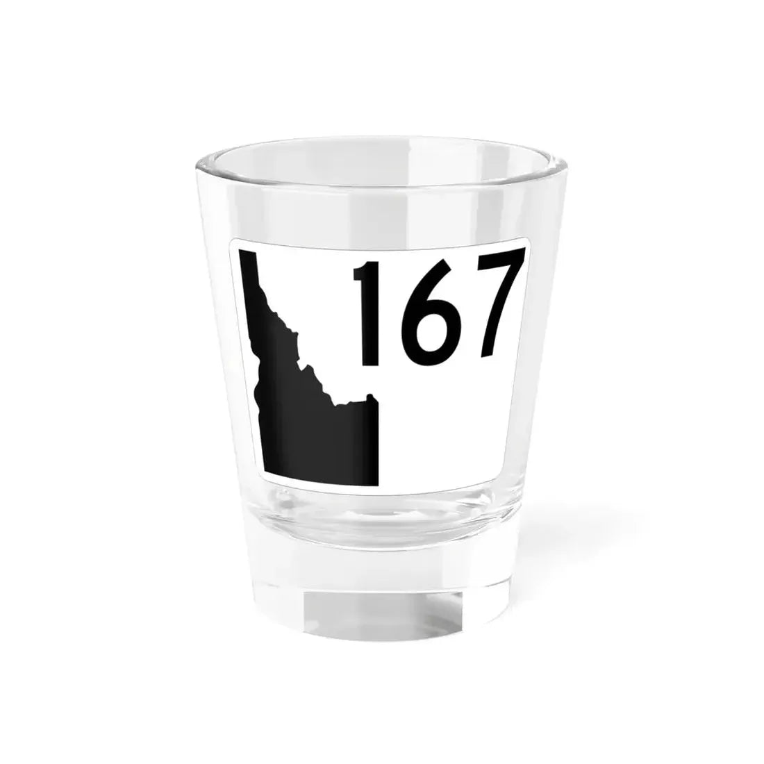 Idaho 167 (Idaho) (Road Sign) Shot Glass 1.5oz 1.5oz - Go Mug Yourself