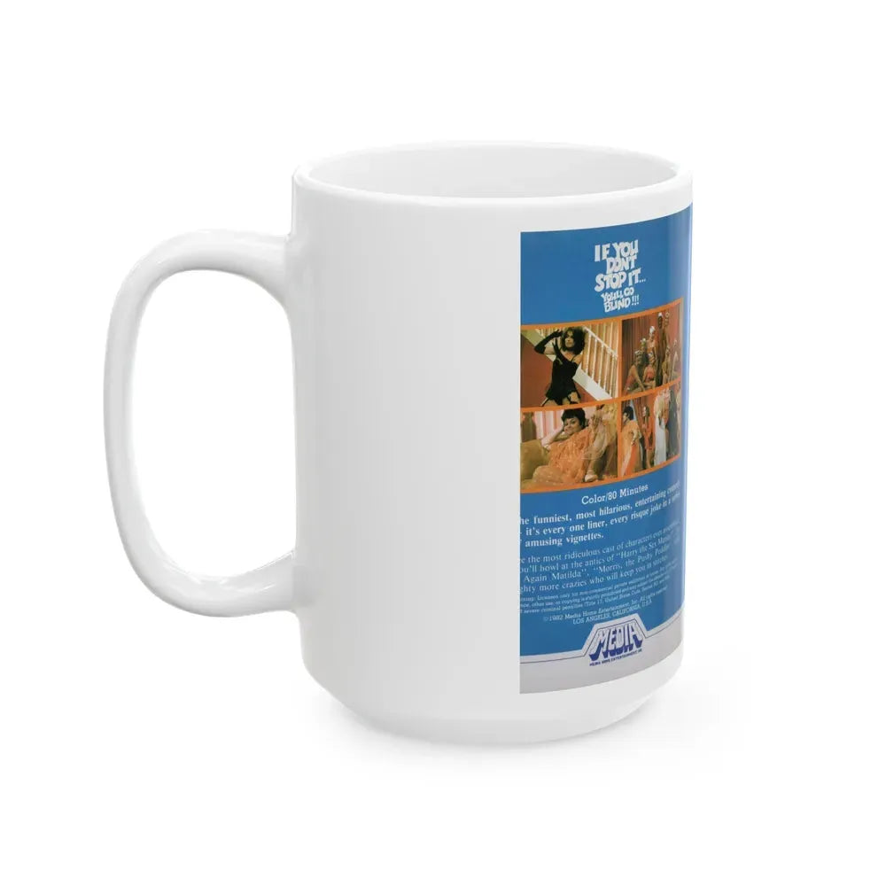 IF YOU DONT STOP IT YOULL GO BLIND (VHS COVER) - White Coffee Mug - Go Mug Yourself