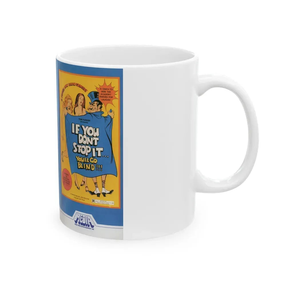 IF YOU DONT STOP IT YOULL GO BLIND (VHS COVER) - White Coffee Mug - Go Mug Yourself