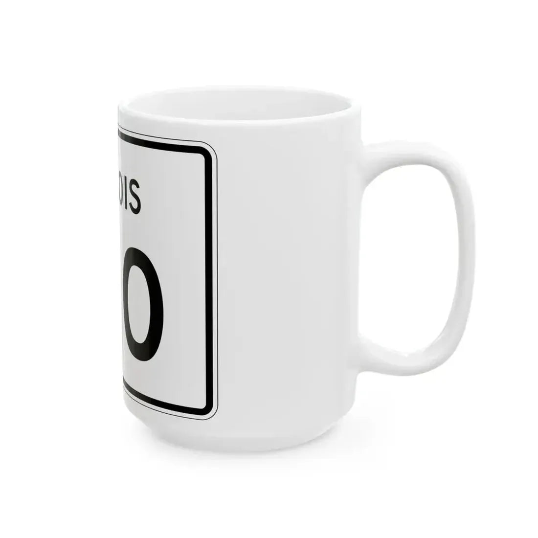 Illinois 100 (Illinois) (Road Sign) White Coffee Mug - Go Mug Yourself