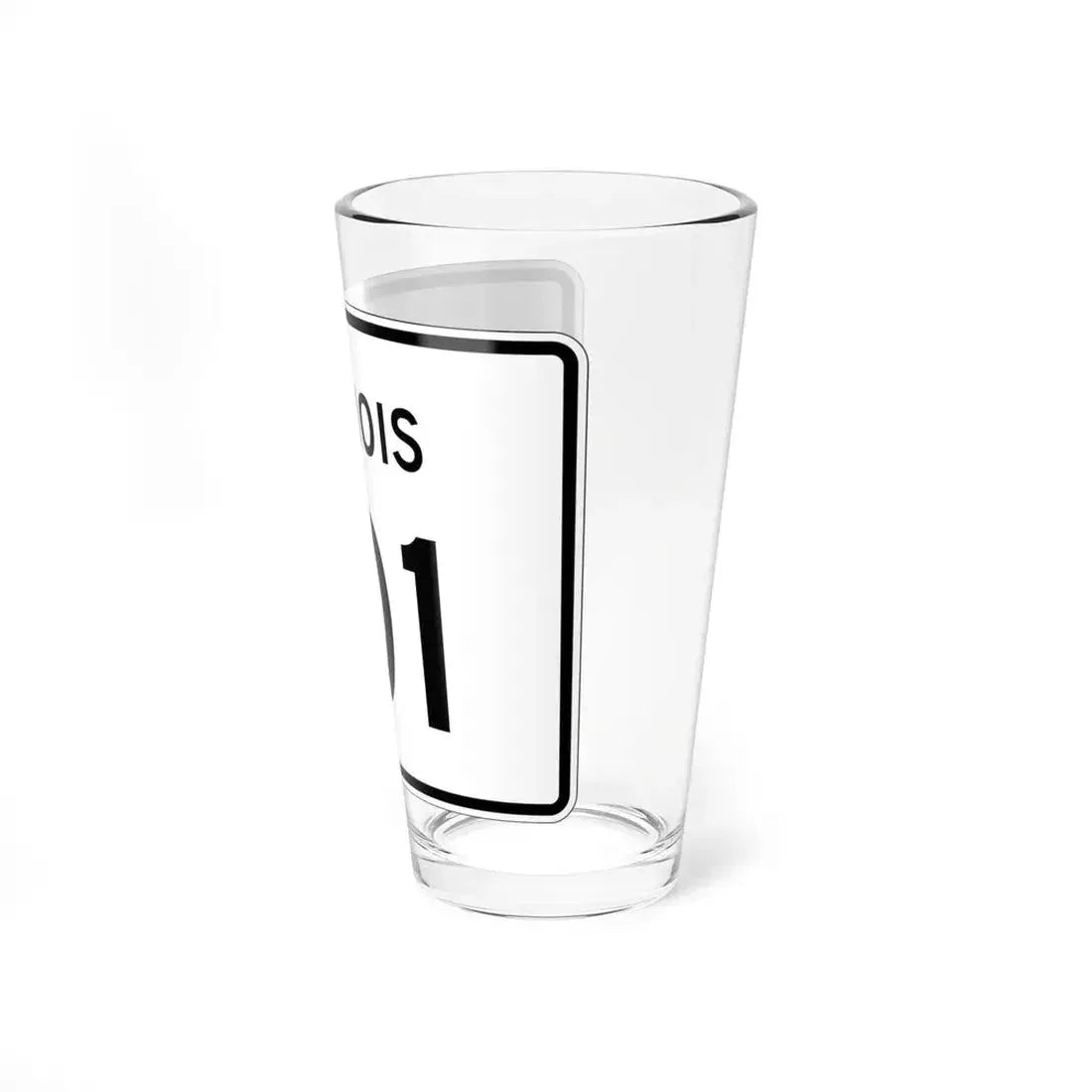 Illinois 101 (Illinois) (Road Sign) Pint Glass 16oz - Go Mug Yourself