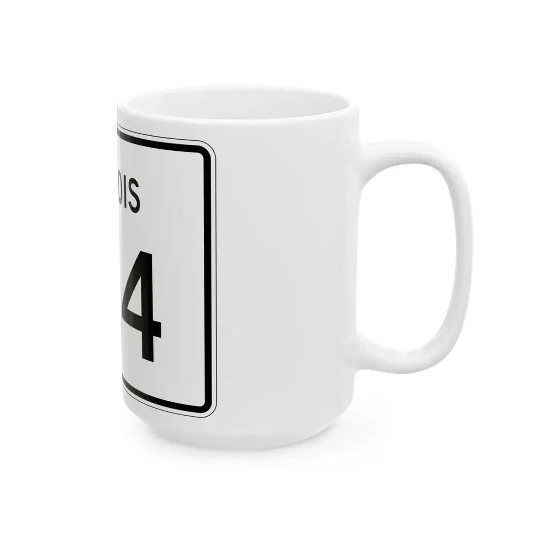 Illinois 104 (Illinois) (Road Sign) White Coffee Mug - Go Mug Yourself