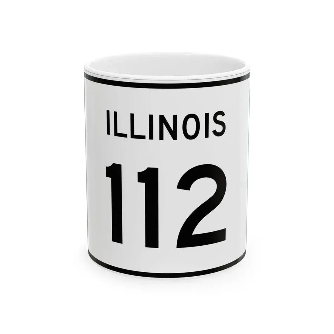 Illinois 112 (Illinois) (Road Sign) White Coffee Mug 11oz - Go Mug Yourself