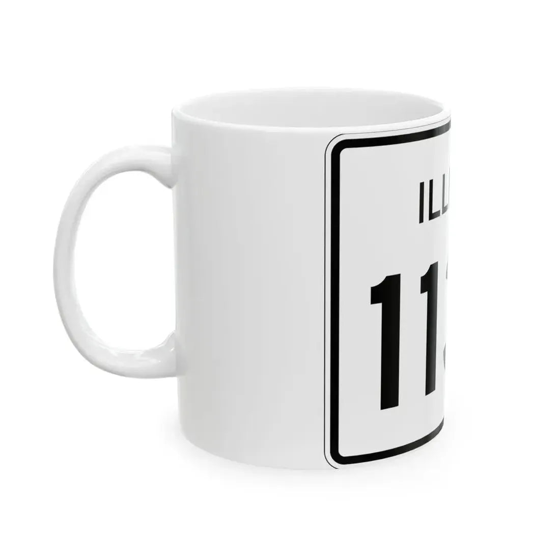 Illinois 113S (Illinois) (Road Sign) White Coffee Mug - Go Mug Yourself