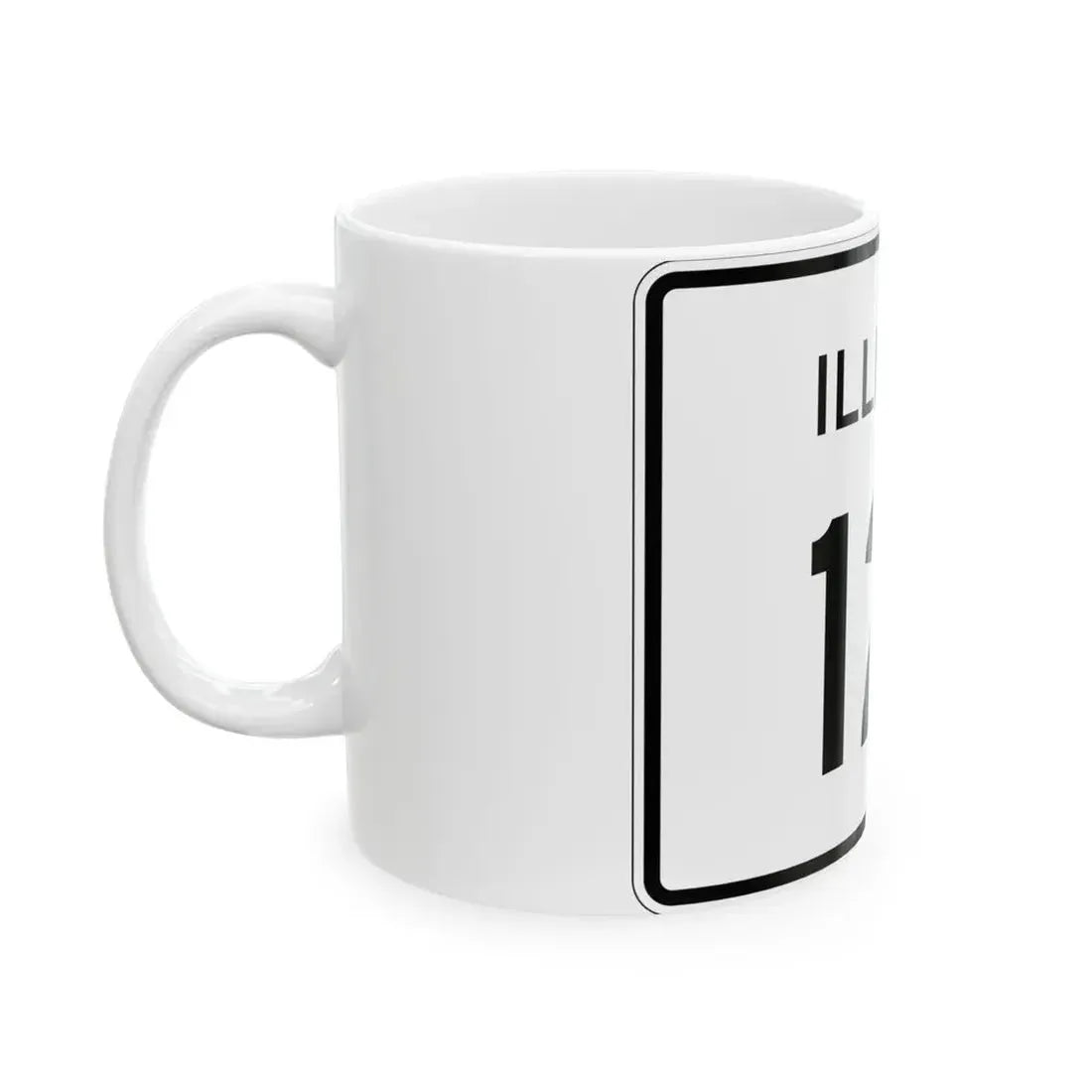 Illinois 121 (Illinois) (Road Sign) White Coffee Mug - Go Mug Yourself