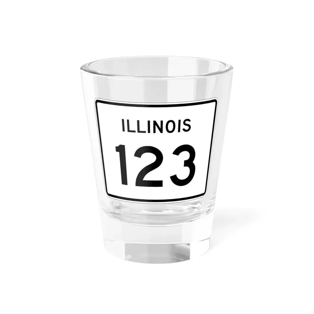Illinois 123 (Illinois) (Road Sign) Shot Glass 1.5oz 1.5oz - Go Mug Yourself