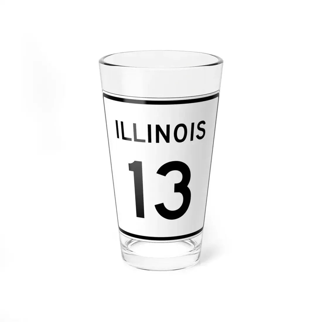 Illinois 13 (Illinois) (Road Sign) Pint Glss 16oz 16oz - Go Mug Yourself
