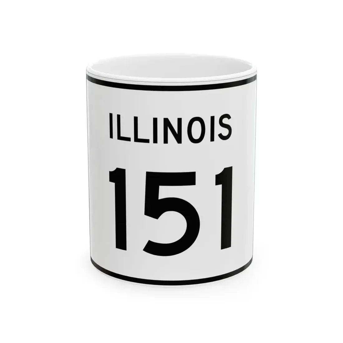 Illinois 151 (Illinois) (Road Sign) White Coffee Mug 11oz - Go Mug Yourself