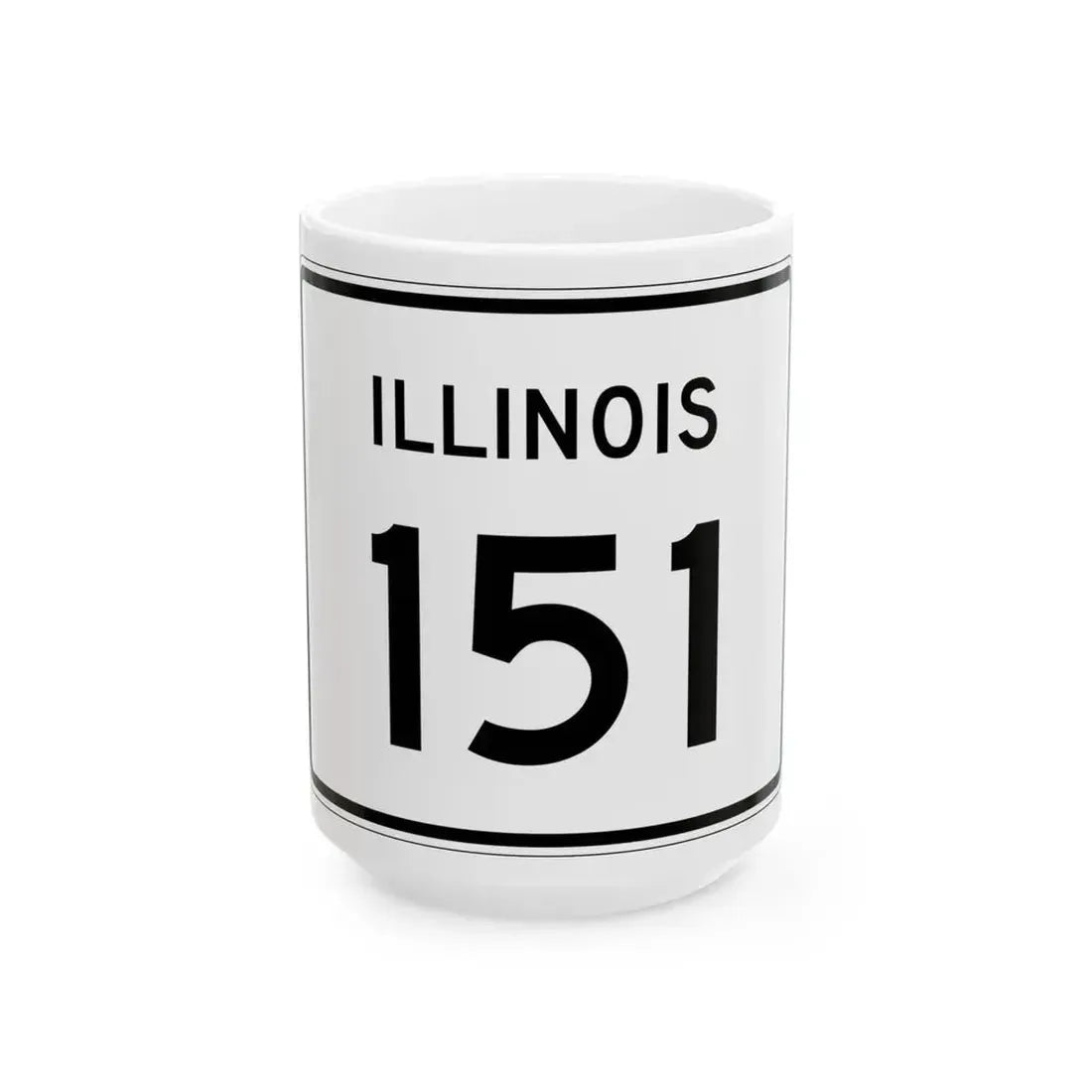 Illinois 151 (Illinois) (Road Sign) White Coffee Mug 15oz - Go Mug Yourself