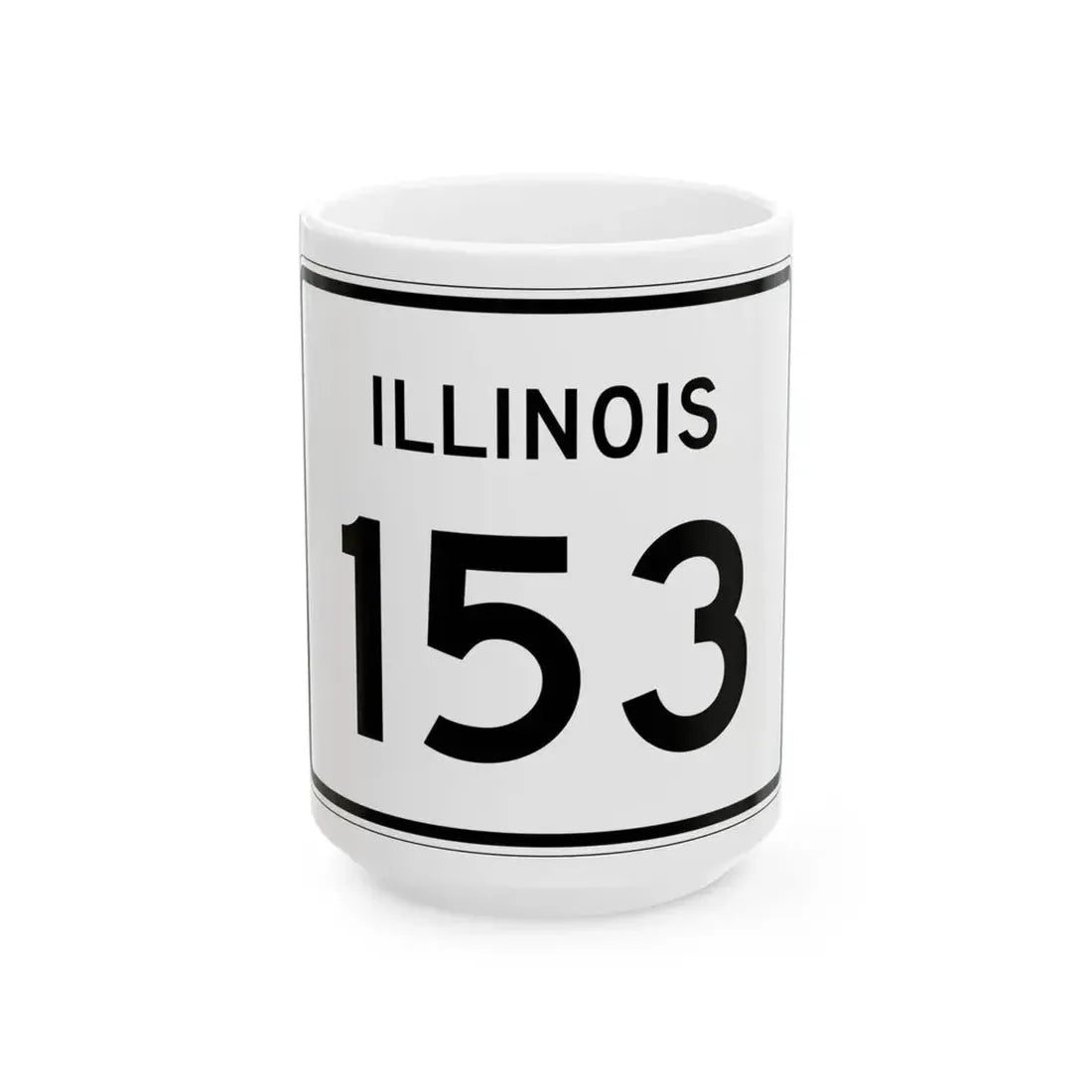 Illinois 153 (Illinois) (Road Sign) White Coffee Mug 15oz - Go Mug Yourself