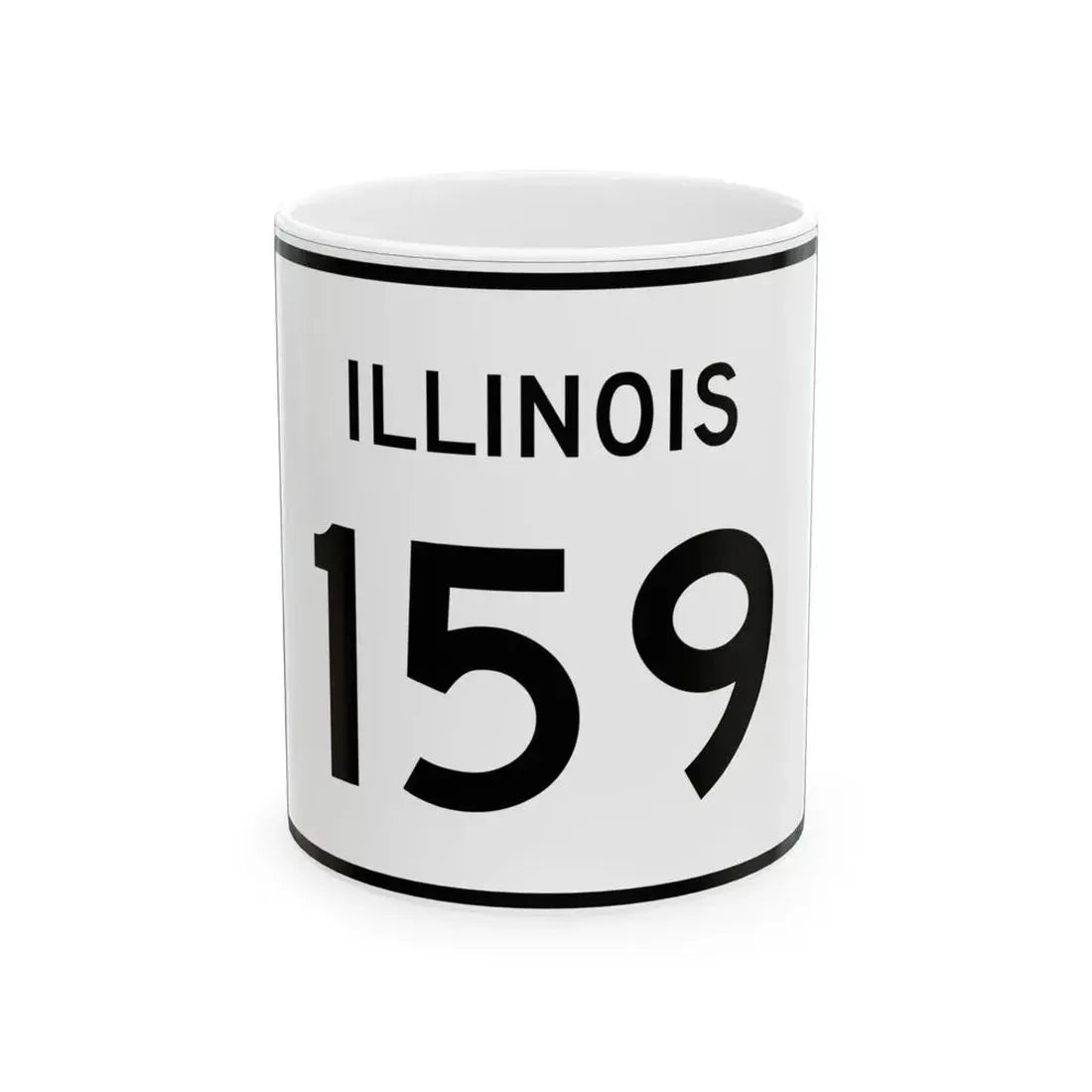 Illinois 159 (Illinois) (Road Sign) White Coffee Mug 11oz - Go Mug Yourself