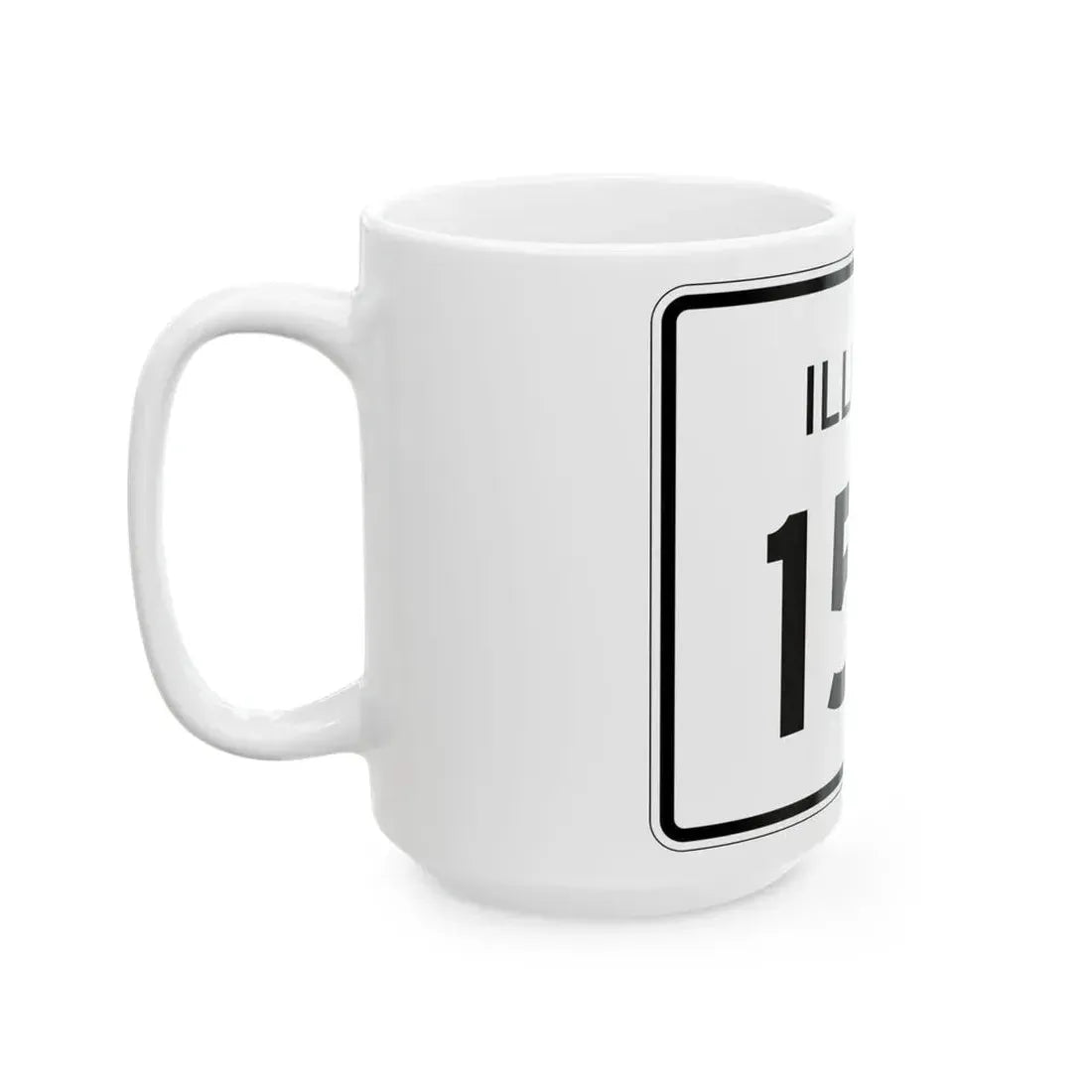 Illinois 159 (Illinois) (Road Sign) White Coffee Mug - Go Mug Yourself