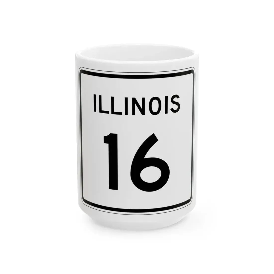 Illinois 16 (Illinois) (Road Sign) White Coffee Mug 15oz - Go Mug Yourself