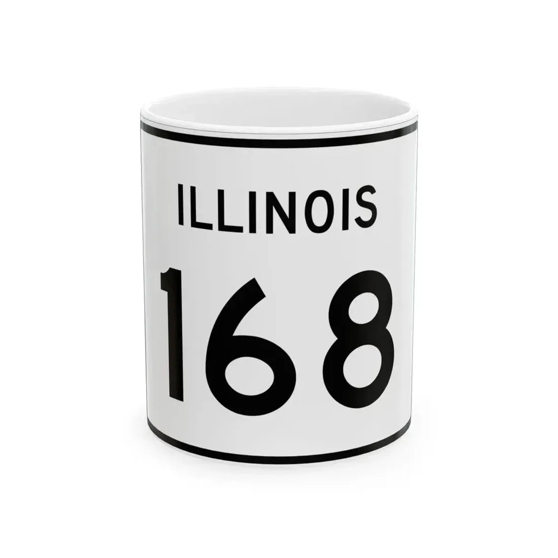 Illinois 168 (Illinois) (Road Sign) White Coffee Mug 11oz - Go Mug Yourself