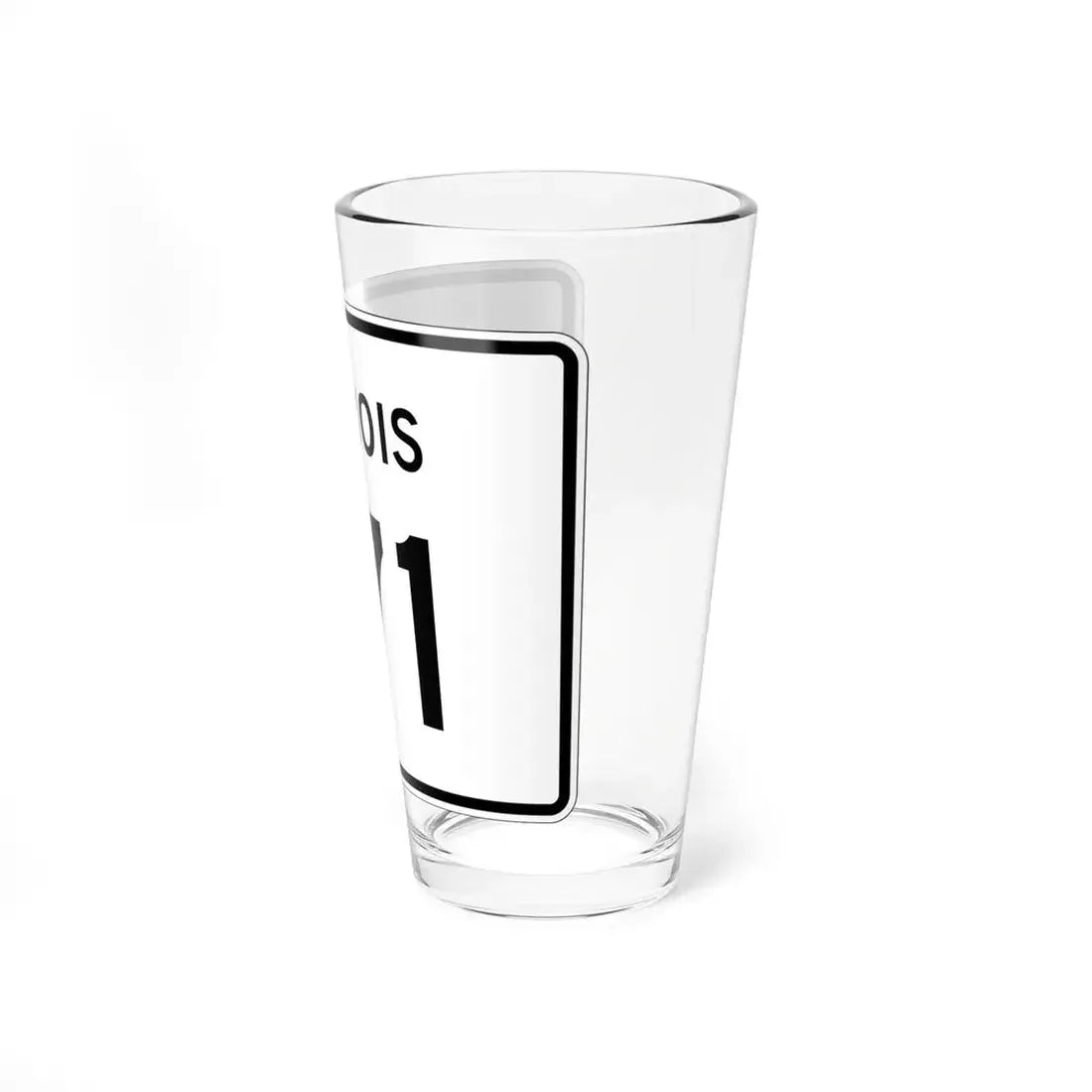 Illinois 171 (Illinois) (Road Sign) Pint Glss 16oz - Go Mug Yourself