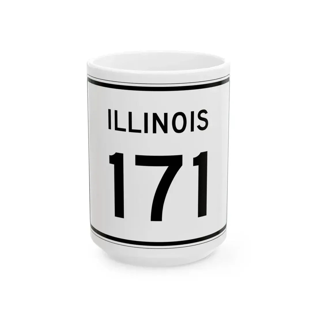 Illinois 171 (Illinois) (Road Sign) White Coffee Mug 15oz - Go Mug Yourself