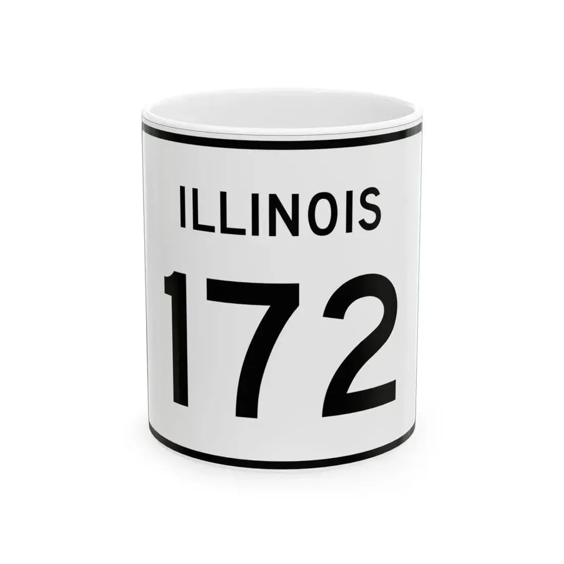 Illinois 172 (Illinois) (Road Sign) White Coffee Mug 11oz - Go Mug Yourself