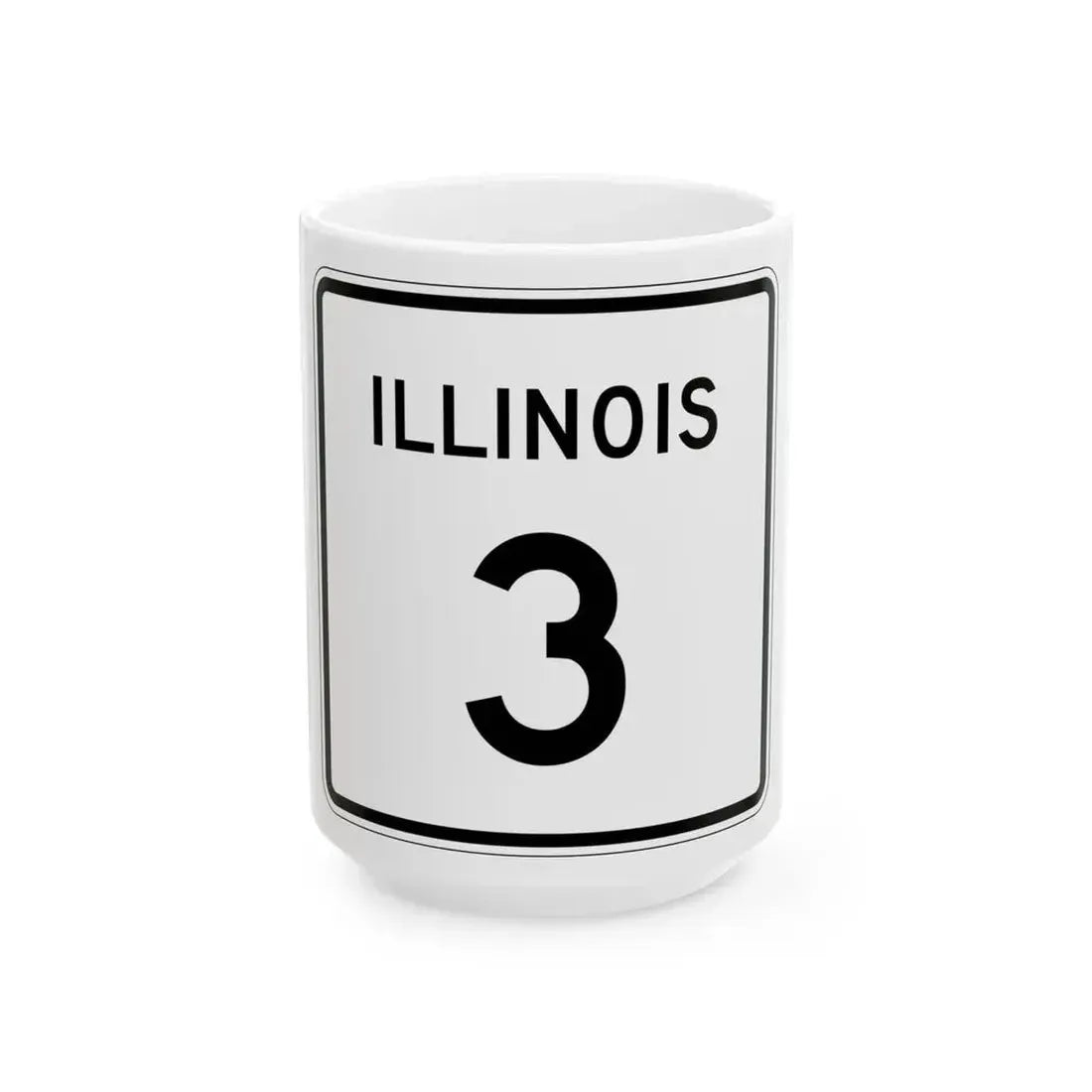 Illinois 3 (Illinois) (Road Sign) White Coffee Mug 15oz - Go Mug Yourself