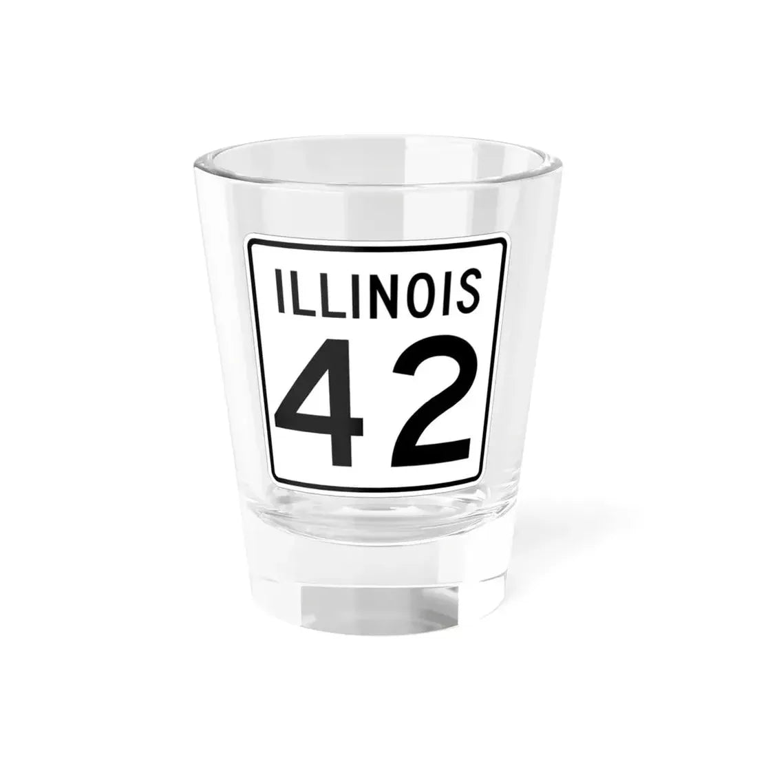 Illinois 42 1960 (Illinois) (Road Sign) Shot Glass 1.5oz 1.5oz - Go Mug Yourself