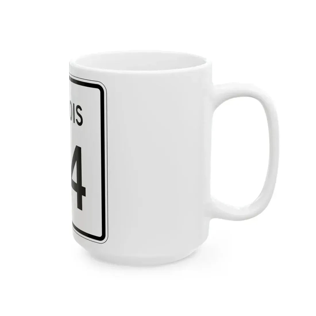 Illinois 44 (Illinois) (Road Sign) White Coffee Mug - Go Mug Yourself