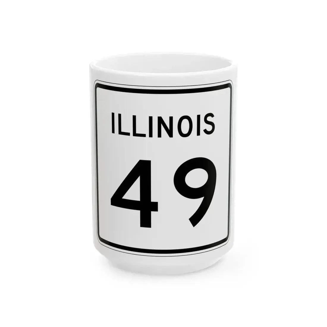 Illinois 49 (Illinois) (Road Sign) White Coffee Mug - Go Mug Yourself