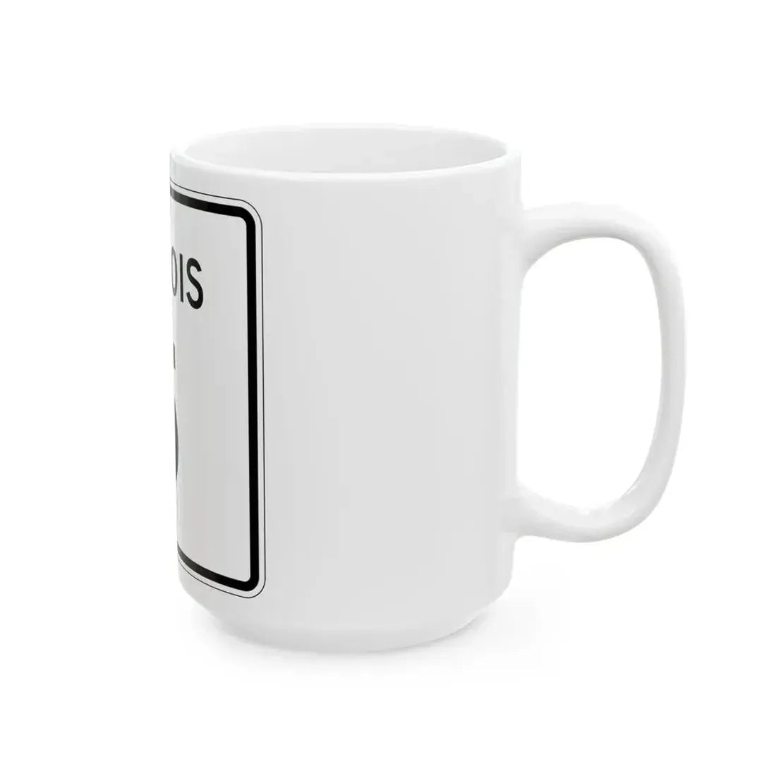 Illinois 5 (Illinois) (Road Sign) White Coffee Mug - Go Mug Yourself