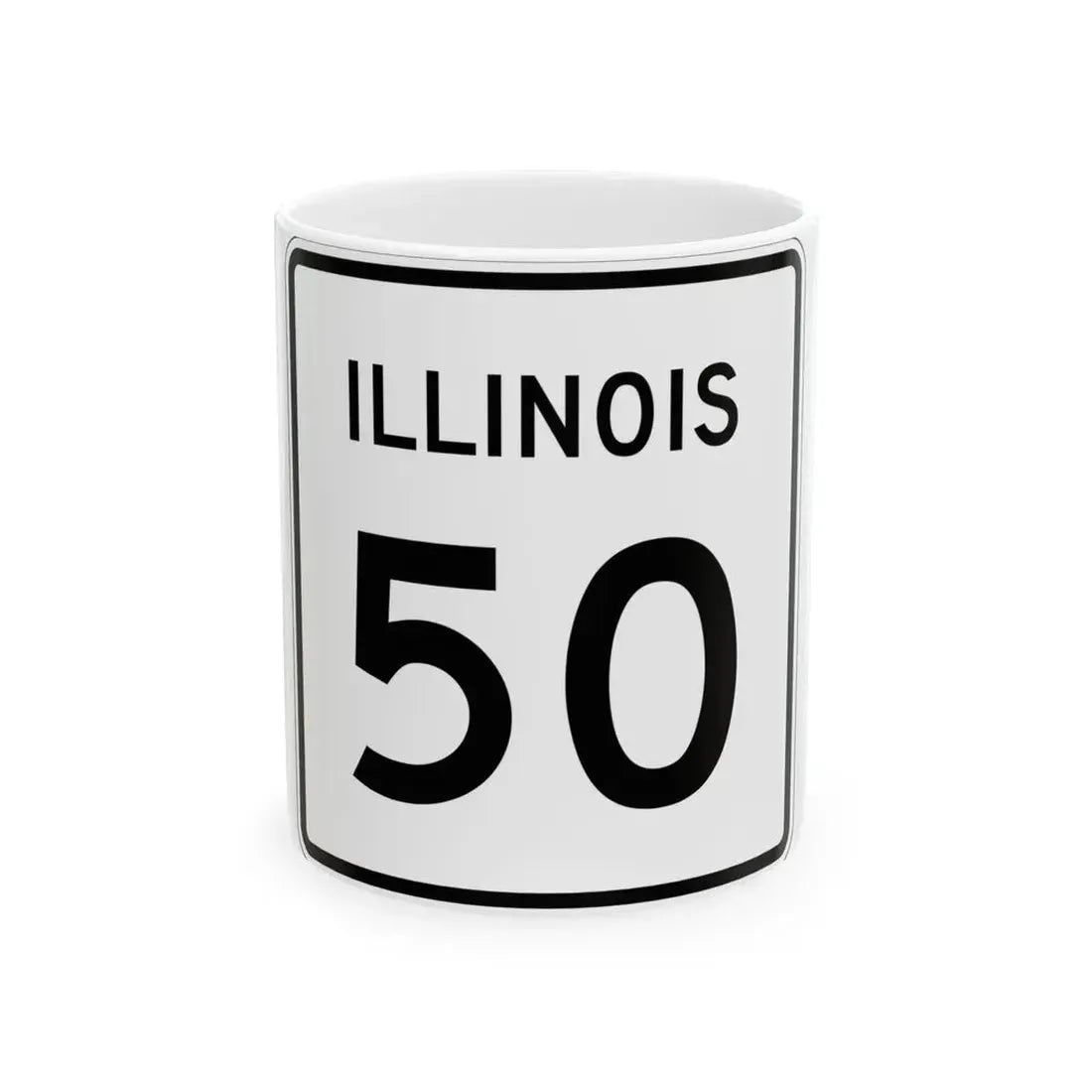 Illinois 50 (Illinois) (Road Sign) White Coffee Mug 11oz - Go Mug Yourself