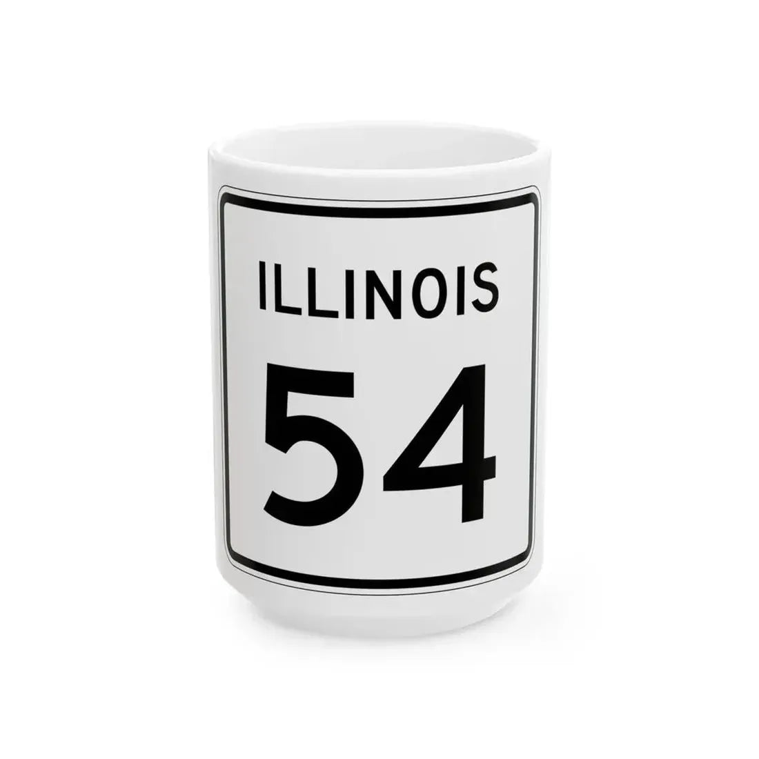 Illinois 54 (Illinois) (Road Sign) White Coffee Mug 15oz - Go Mug Yourself