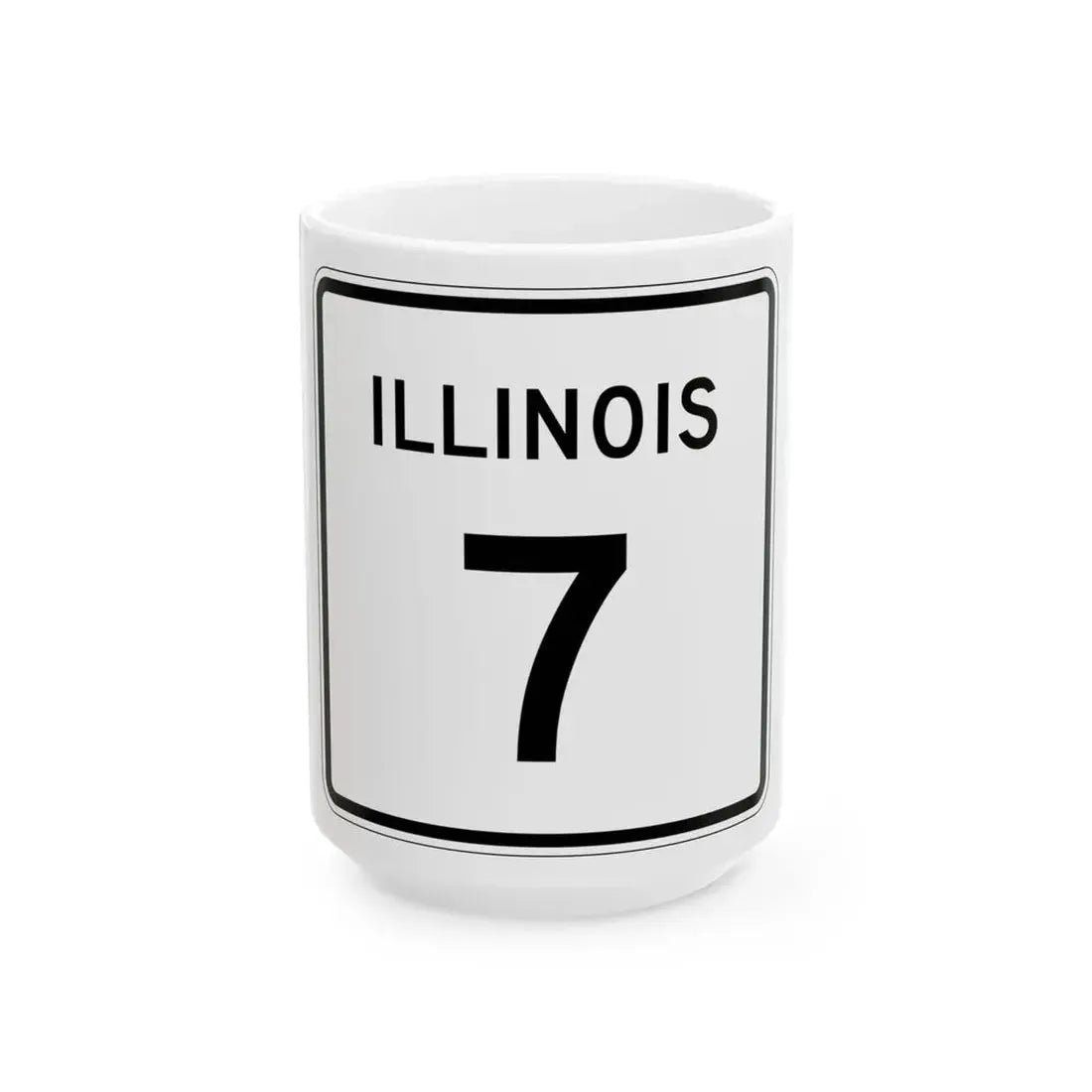 Illinois 7 (Illinois) (Road Sign) White Coffee Mug 15oz - Go Mug Yourself